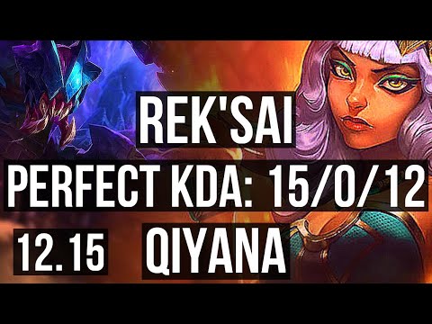 REK'SAI vs QIYANA (JNG) | 15/0/12, Legendary, 66% winrate | KR Master | 12.15