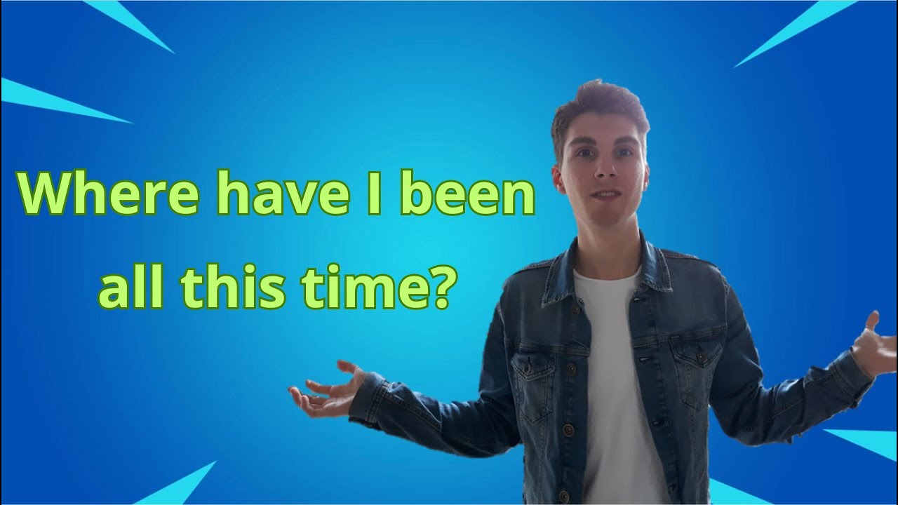 Where Have I Been? Hopefully New Videos Soon!