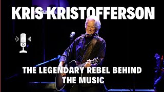 Kris Kristofferson: A Life in Song 🎶 and Film 🎬