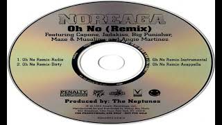 Noreaga x Angie Martinez x Big Pun x Capone x Jadakiss x Musaliny-N-Maze - Oh No (Radio Remix)