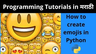 How to create emojis by using Python | Create Whats app emojis by using Python