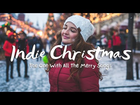 Songs For Christmas 2020 - Indie/folk/Acoustic/Pop Hits