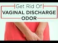 Home Remedies For Vaginal Discharge With Odor ...