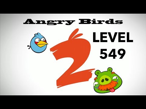 Angry Birds 2 Level 549 3 Star Walkthrough Gameplay
