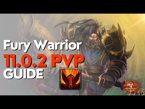 Fury Warrior The War Within PvP Guide - Season 1