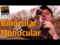 Monocular vs Binoculars for Birding, Hunting, Hiking, Sports & Travel