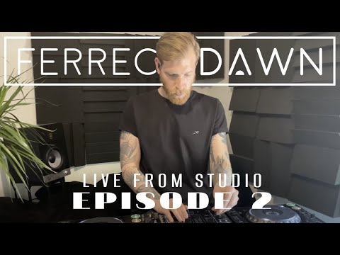 Ferreck Dawn - Mixes from The Studio (Episode 2) - Restart Festival Edition