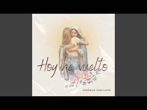 Hoy He Vuelto