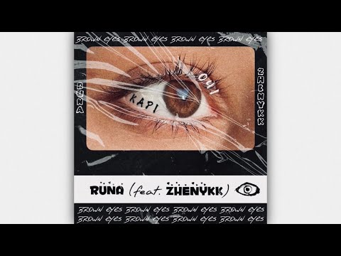 RUNA & ZHENYKK - КАРІ ОЧІ (Official audio)