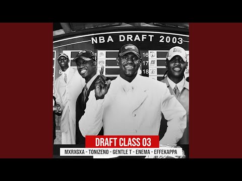 Video thumbnail for Draft Class 03