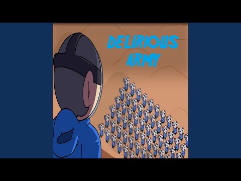 Delirious Army