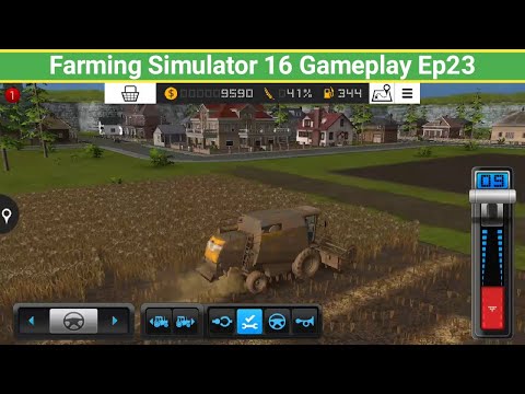 FS16 Farming Simulator 16 Timelapse Gameplay Android iOS Ep 23