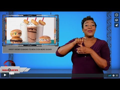 Krispy Kreme is making its menu even more sugary (ASL - 7.23.19)