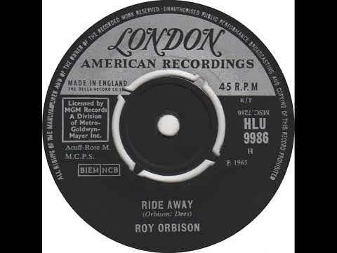 UK New Entry 1965 (230) Roy Orbison - Ride Away