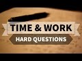 Time and Work problems shortcuts and tricks for SSC CGL Bank PO IBPS UPSC CSAT