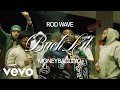Rod Wave Back Lit Ft MoneybaggYo Remix Official Lyrics Music Video