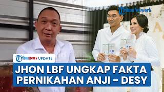 Pengusaha Jhon LBF Ungkap Fakta Pernikahan Anji Manji dan Desy: Digelar Tertutup Dihadiri Keluarga