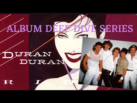 Duran Duran Album Deep Dives #2: Rio