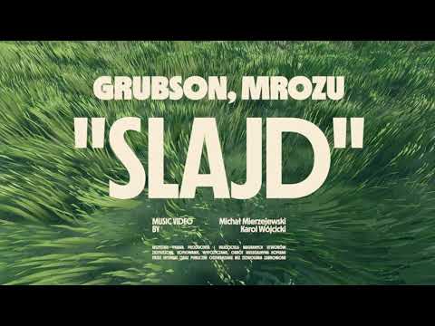 GRUBSON feat. Mrozu - SLAJD (Official Video)