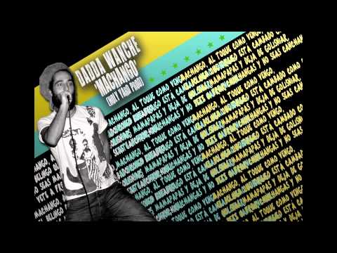 Dadda Wanche - Machango (Holy Yard Prod)
