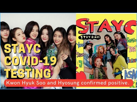 STAYC undergo COVID 19 testing after Kwon Hyuk Soo confirmed positive