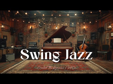 Nostalgic 1940s Swing Jazz ✨ Timeless Big Band Sounds 🎶 [Jazz,Swing Jazz,Jazz Classic,Smooth Jazz]