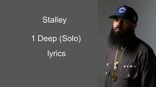 Stalley   1 Deep Solo   lyrics