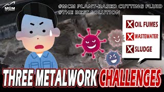 Three Metalwork Challenges: Oil smoke, Wastewater, Oil sludge & Solutions [ENG] - 
