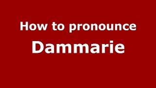 How to pronounce Dammarie