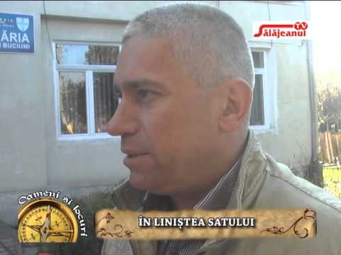 OAMENI SI LOCURI   IN LINISTEA SATULUI DIN BUCIUMI
