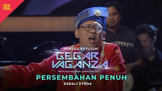 Download lagu DADALI DYRGA - DIKIR RAMBONG | GEGAR VAGANZA 2024 mp3
