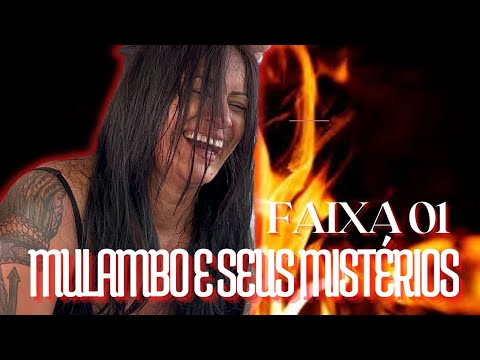 MARIA MULAMBO DA ESTRADA E SEUS MISTÉRIOS - FAIXA 01