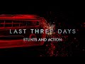 Stunts and Action - Last Three Days Featurette