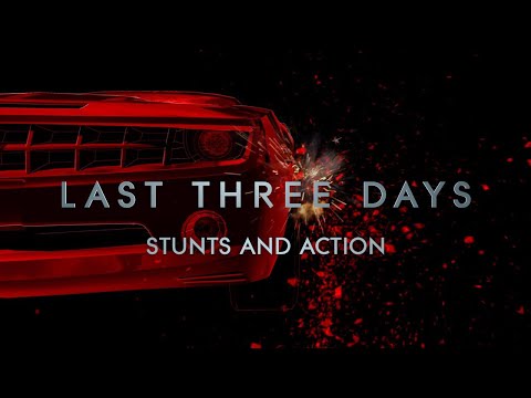 Stunts and Action - Last Three Days Featurette