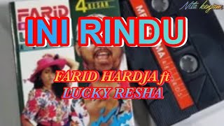 Download lagu INI RINDU FARID HARDJA ft LUCKY RESHA {lirik} mp3