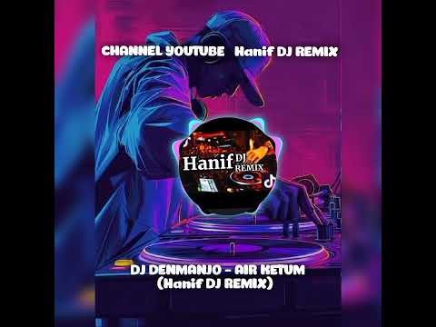 DJ DENMANJO - AIR KETUM 2024