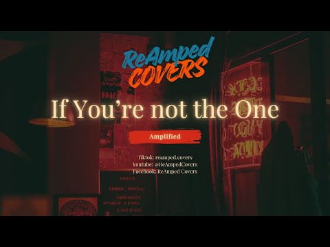 If You’re Not the One – Daniel Bedingfield | Rock Cover by ReAmped Covers