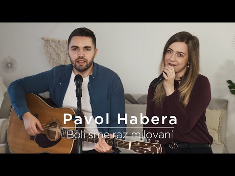 Pavol Habera - Boli sme raz milovaní (Dominik a Lucie - acoustic cover)