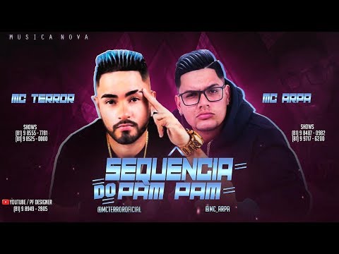 MC TERROR E MC ARPA - SEQUÊNCIA DO PAM PAM