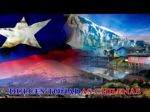 Dulces Tonadas Chilenas