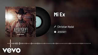 Christian Nodal - Mi Ex (Audio)