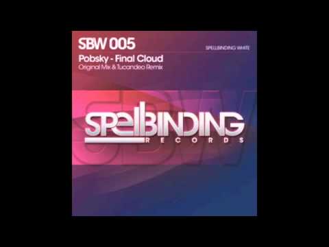 Pobsky - Final Cloud (Tucandeo Remix) [SBW 005]