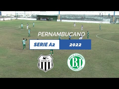 PE A2 2022 CENTRAL 1X0 BELO JARDIM - MELHORES MOMENTOS