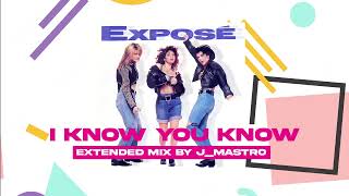 EXPOSE - I Know You Know (Extended mix by J_Mastro)