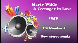 Marty Wilde   A Teenager In Love 2021 stereo remix