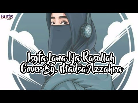 Lirik sholawat Isyfa'Lana ya Rasulullah - Cover Maitsa Azzahra