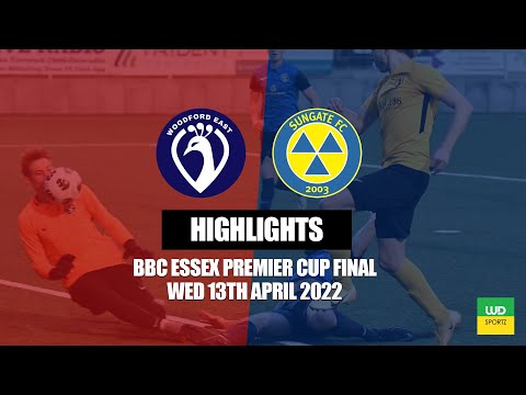 CUP FINAL | Woodford East vs Sungate - 13/04/2022
