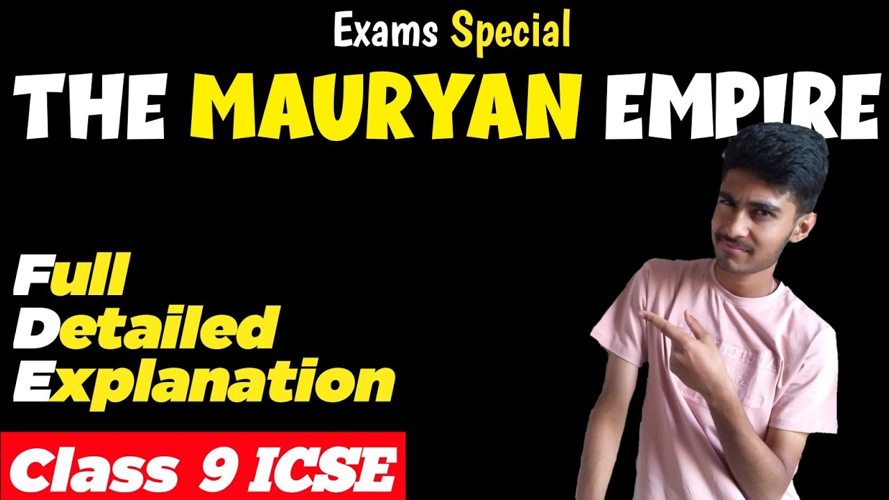 Class 9 ICSE History | The Mauryan Empire