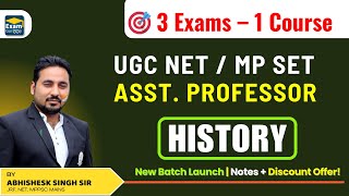 UGC NET + MPPSC + Asst. Prof + MP SET | One Course for All Exams | HISTORY BATCH LAUNCH |
