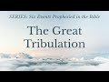 The Great Tribulation